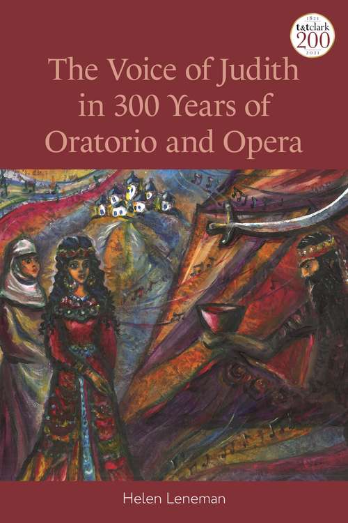 Book cover of The Voice of Judith in 300 Years of Oratorio and Opera