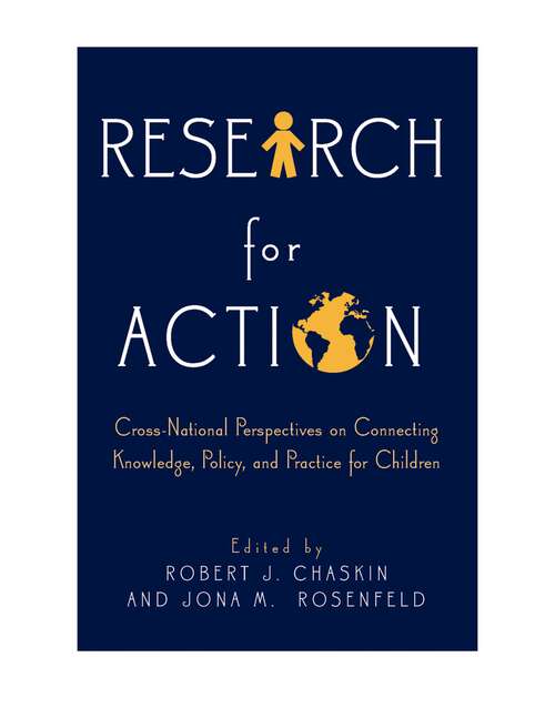 Book cover of Research for Action: Cross-National Perspectives on Connecting Knowledge, Policy, and Practice for Children