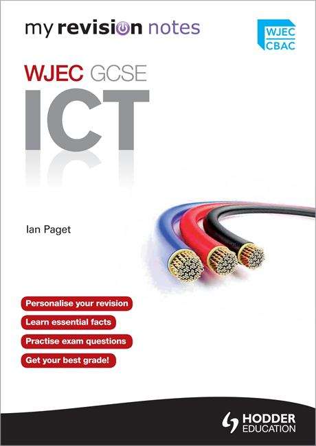 Book cover of My Revision Notes: WJEC ICT for GCSE (PDF)