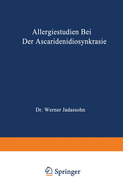 Book cover of Allergiestudien bei der Ascaridenidiosynkrasie: Habilitationsschrift (1928)
