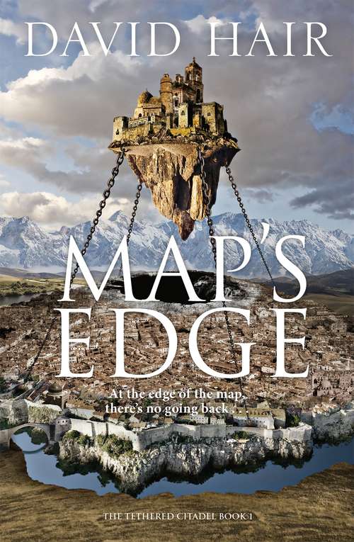Book cover of Map's Edge: The Tethered Citadel Book 1 (The Tethered Citadel)