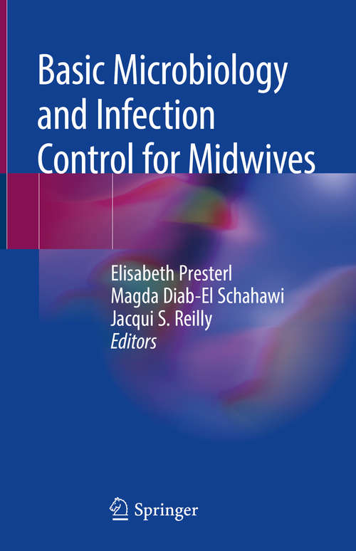 Book cover of Basic Microbiology and Infection Control for Midwives (1st ed. 2019)