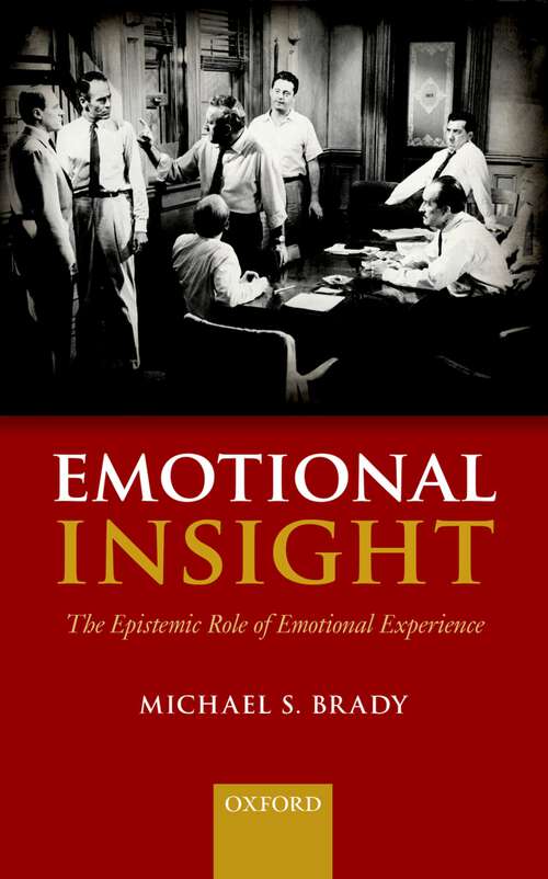 Book cover of Emotional Insight: The Epistemic Role of Emotional Experience
