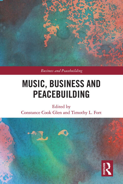 Book cover of Music, Business and Peacebuilding (Business and Peacebuilding)