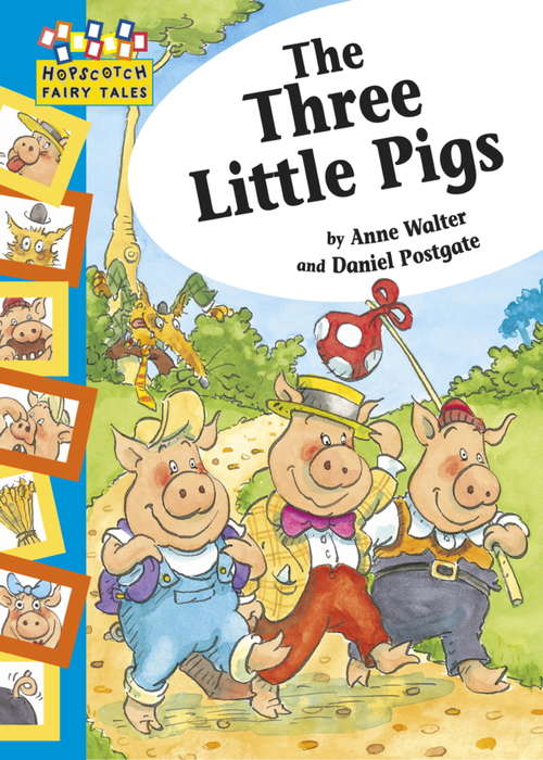 Book cover of The Three Little Pigs: Hopscotch Fairy Tales (Hopscotch: Fairy Tales #43)