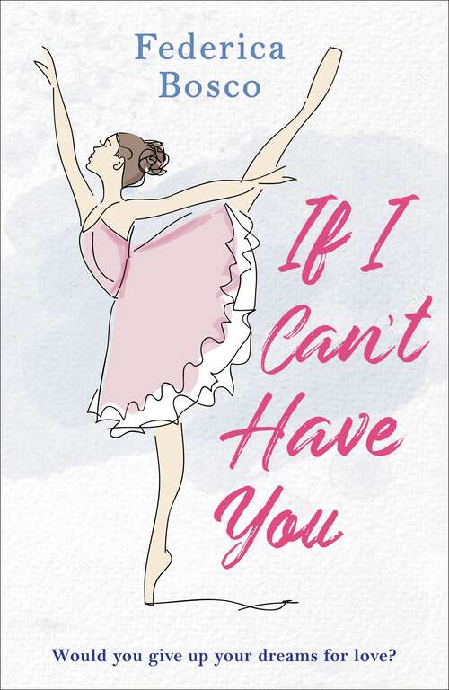 Book cover of If I Can't Have You