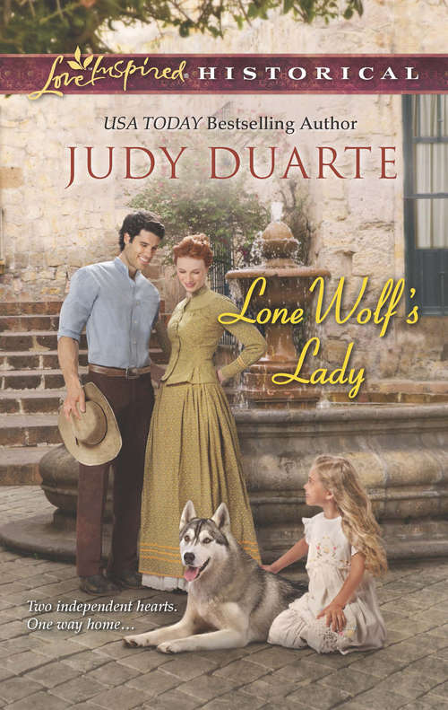 Book cover of Lone Wolf's Lady: Claiming The Cowboy's Heart Lone Wolf's Lady The Wyoming Heir Journey Of Hope (ePub First edition) (Mills And Boon Love Inspired Historical Ser.)