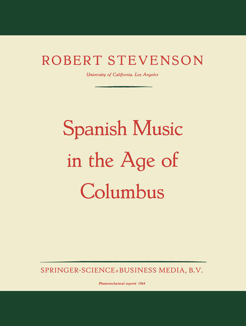 Book cover of Spanish Music in the Age of Columbus (1960)