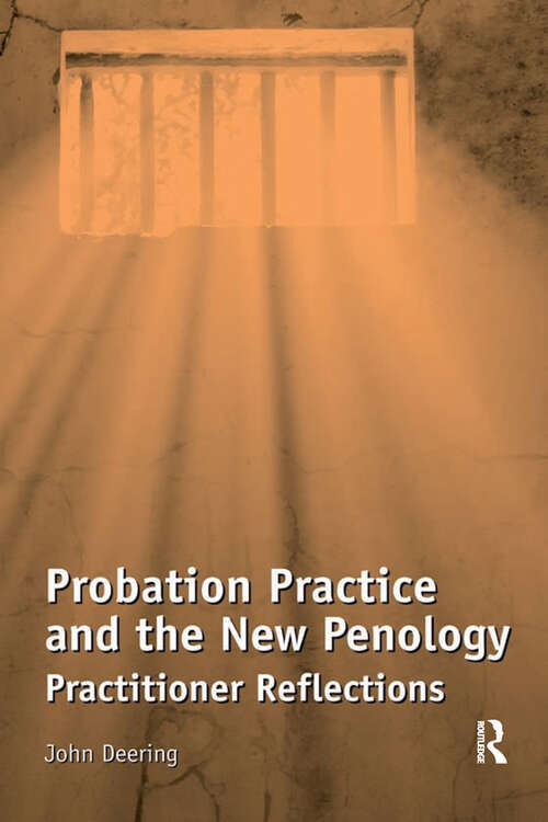 Book cover of Probation Practice and the New Penology: Practitioner Reflections