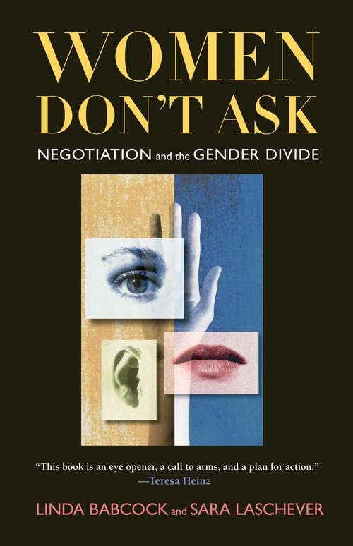Book cover of Women Don't Ask: Negotiation and the Gender Divide