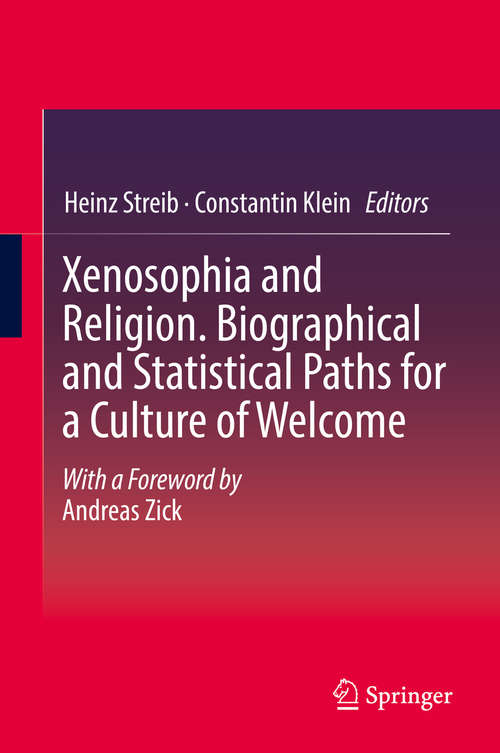 Book cover of Xenosophia and Religion. Biographical and Statistical Paths for a Culture of Welcome: Biographical And Statistical Paths For A Culture Of Welcome
