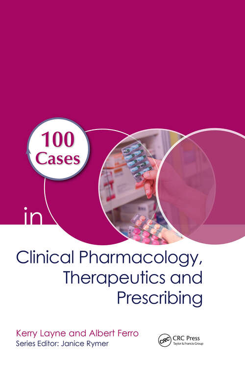 Book cover of 100 Cases in Clinical Pharmacology, Therapeutics and Prescribing (100 Cases)