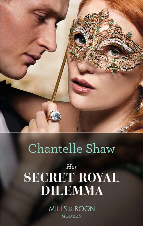 Book cover of Her Secret Royal Dilemma: A Scandal Made At Midnight (passionately Ever After... ) / Her Secret Royal Dilemma (passionately Ever After... ) (ePub edition) (Passionately Ever After… #8)