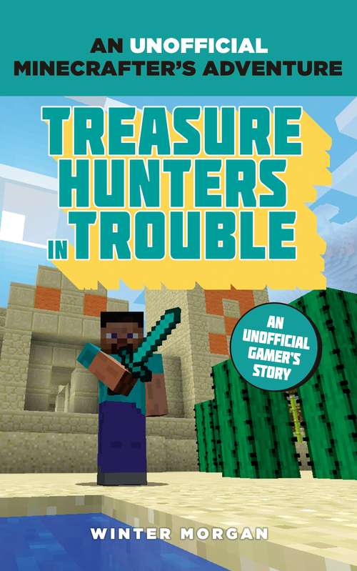 Book cover of Minecrafters: An Unofficial Gamer's Adventure (An Unofficial Gamer’s Adventure #4)