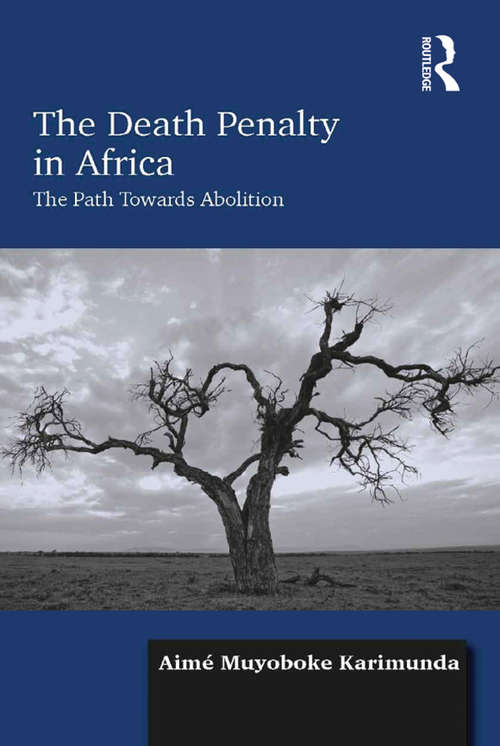 Book cover of The Death Penalty in Africa: The Path Towards Abolition