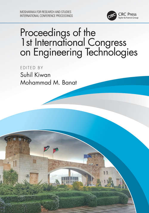 Book cover of Proceedings of the 1st International Congress on Engineering Technologies: EngiTek 2020, 16-18 June 2020, Irbid, Jordan (Mosharaka for Research and Studies International Conference Proceedings (P-MIC))