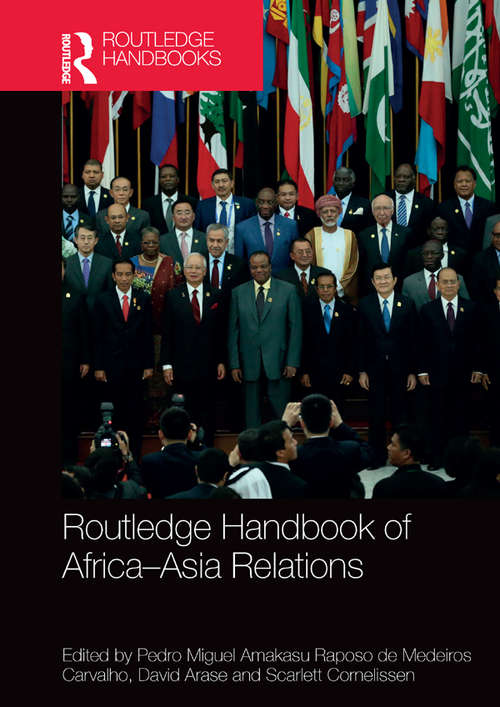 Book cover of Routledge Handbook of Africa-Asia Relations