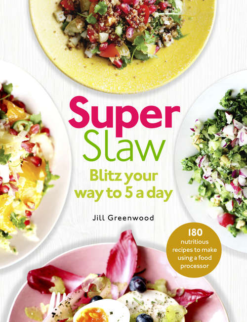 Book cover of SuperSlaw: Blitz your way to 5 a day