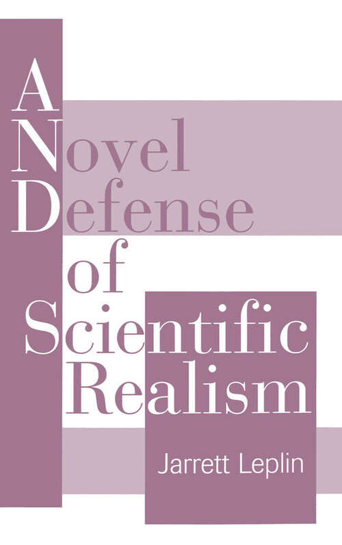 Book cover of A Novel Defense of Scientific Realism