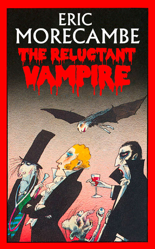 Book cover of The Reluctant Vampire (ePub Library of Lost Books edition) (The Reluctant Vampire #1)