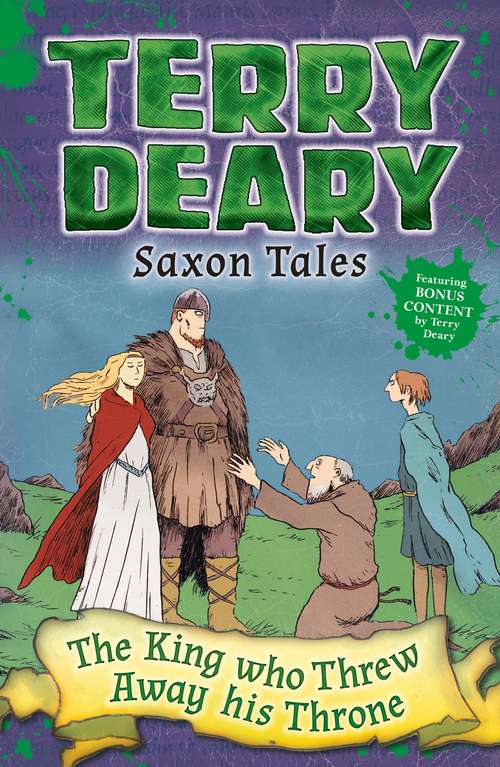 Book cover of Saxon Tales: The King Who Threw Away His Throne (Saxon Tales)