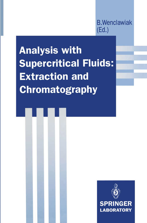 Book cover of Analysis with Supercritical Fluids: Extraction and Chromatography (1992)
