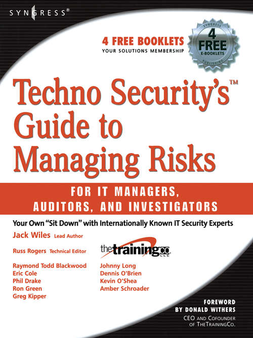 Book cover of Techno Security's Guide to Managing Risks for IT Managers, Auditors, and Investigators