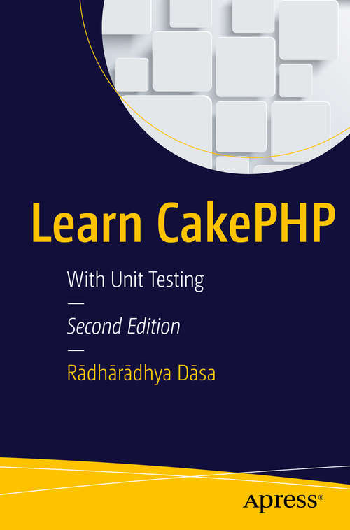 Book cover of Learn CakePHP: With Unit Testing (2nd ed.)