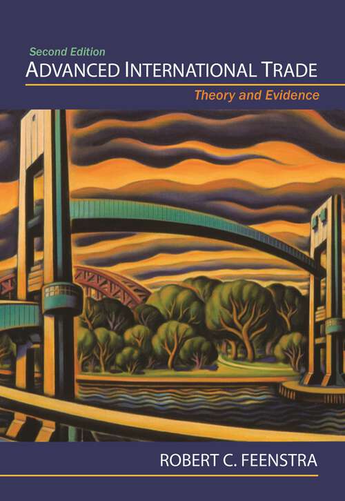 Book cover of Advanced International Trade: Theory and Evidence, Second Edition (PDF)
