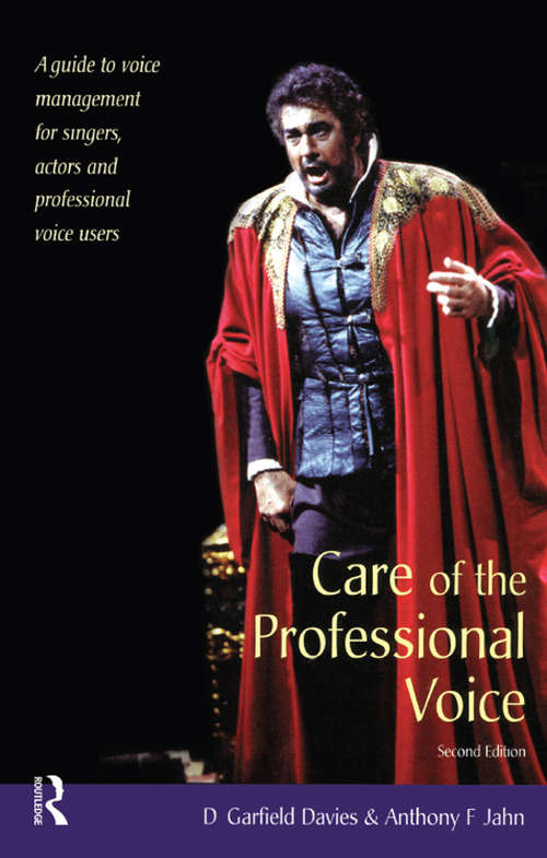 Book cover of Care of the Professional Voice: A Guide to Voice Management for Singers, Actors and Professional Voice Users (2)