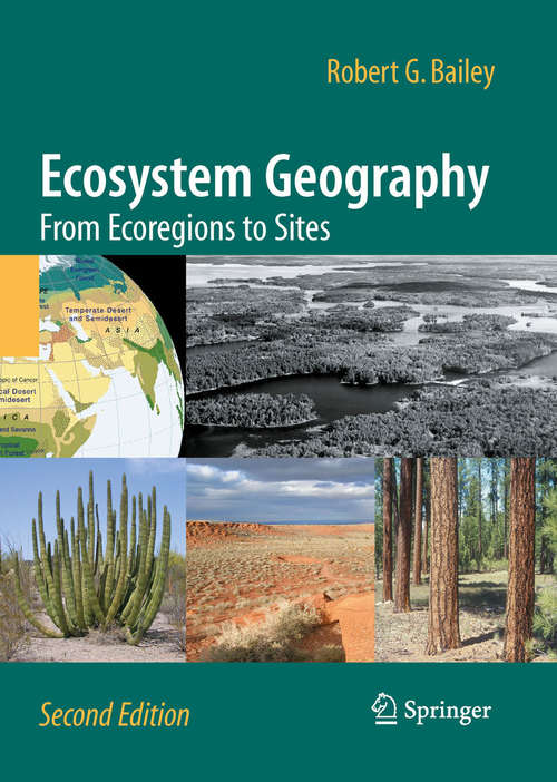 Book cover of Ecosystem Geography: From Ecoregions to Sites (2nd ed. 2009)