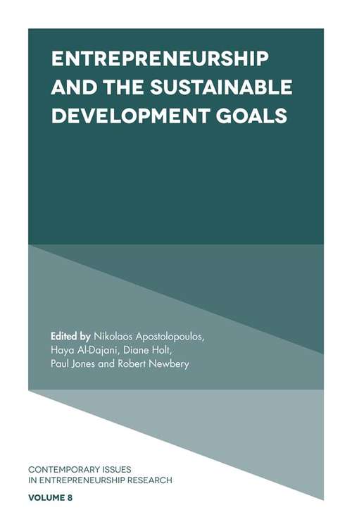 Book cover of Entrepreneurship and the Sustainable Development Goals (Contemporary Issues in Entrepreneurship Research #8)