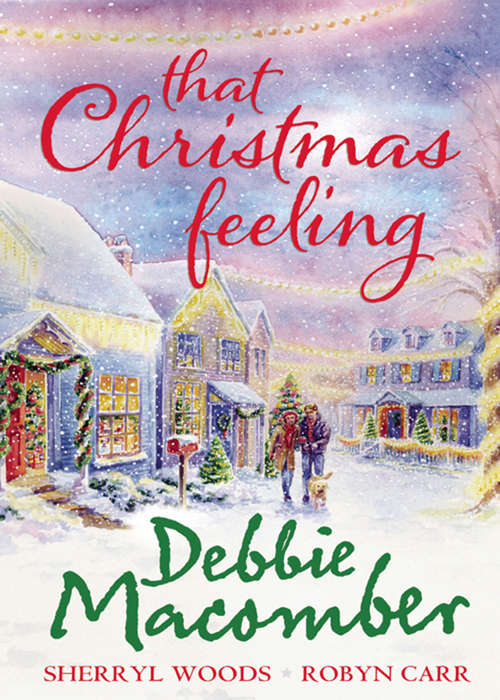 Book cover of That Christmas Feeling: Christmas Stories From Three Of Your Favorite Authors (ePub First edition) (Mills And Boon M&b Ser.)