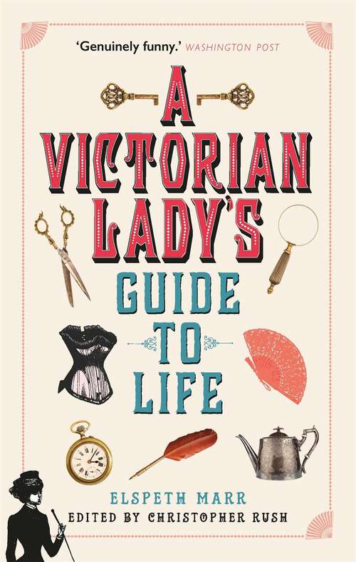 Book cover of A Victorian Lady's Guide to Life