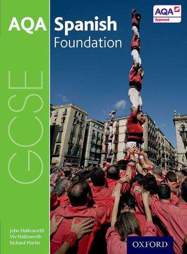 Book cover of AQA GCSE Spanish For 2016: Foundation Student Book (PDF)