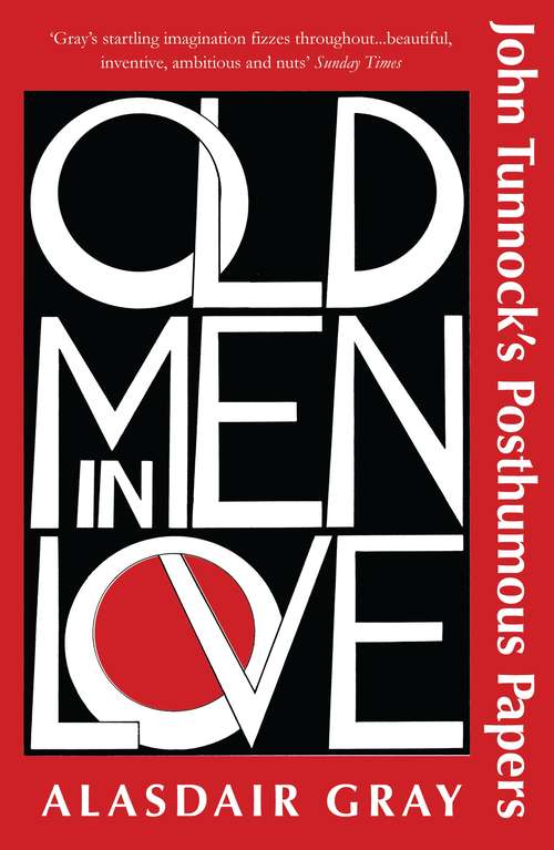 Book cover of Old Men in Love: John Tunnock's Posthumous Papers