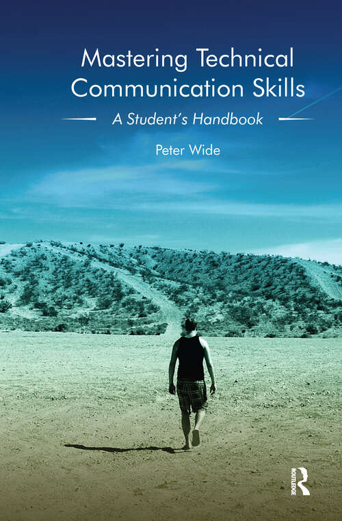 Book cover of Mastering Technical Communication Skills: A Student's Handbook