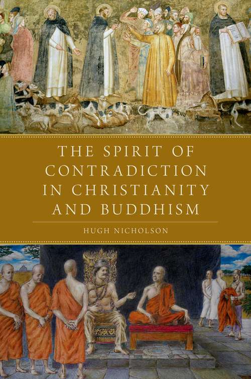 Book cover of The Spirit of Contradiction in Christianity and Buddhism