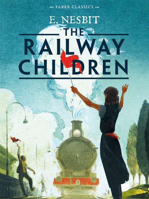 Book cover of The Railway Children: Large Print (Main)