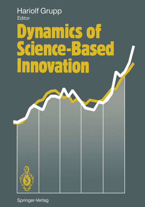 Book cover of Dynamics of Science-Based Innovation (1992)
