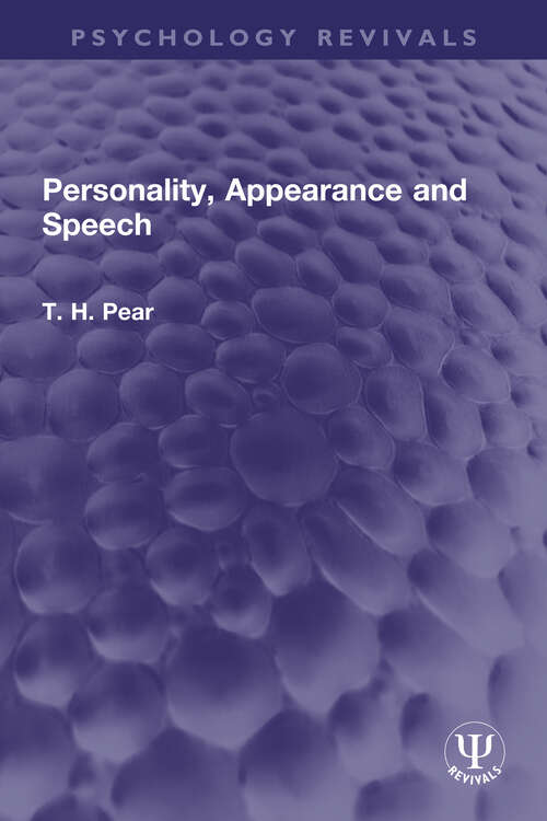 Book cover of Personality, Appearance and Speech (Routledge Revivals)