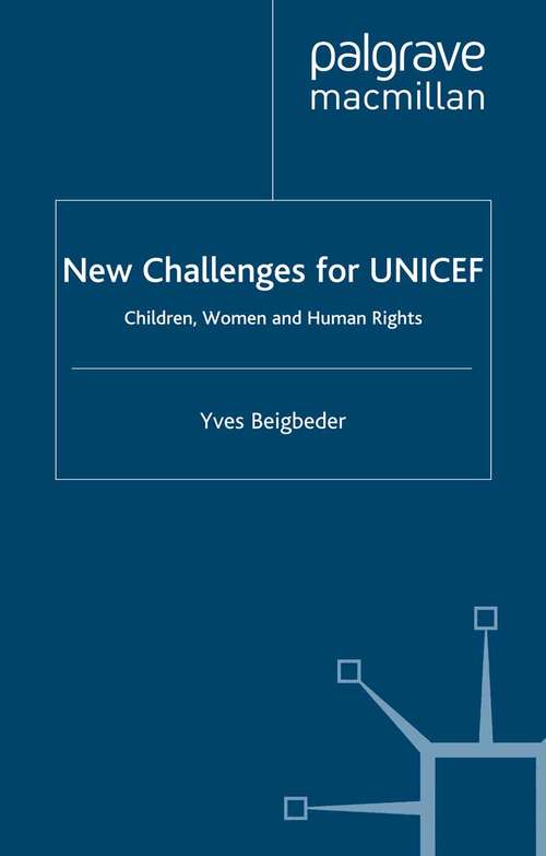 Book cover of New Challenges for UNICEF: Children, Women and Human Rights (2001)