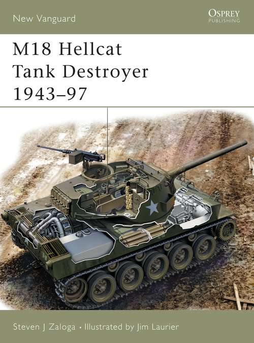 Book cover of M18 Hellcat Tank Destroyer 1943–97 (New Vanguard #97)