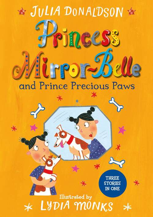 Book cover of Princess Mirror-Belle and Prince Precious Paws (Princess Mirror-Belle #4)