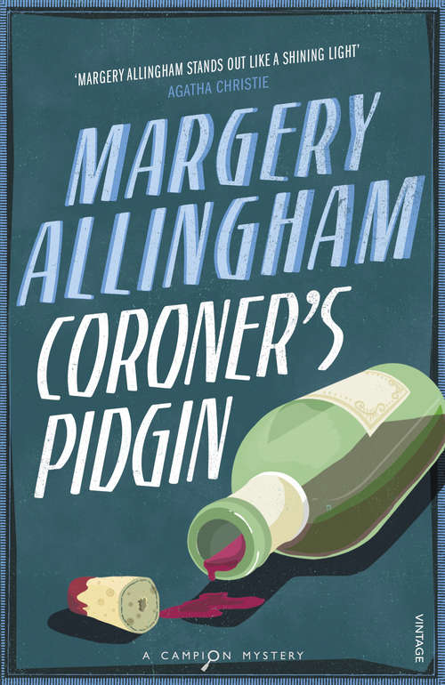 Book cover of Coroner's Pidgin (The\albert Campion Mysteries Ser.)