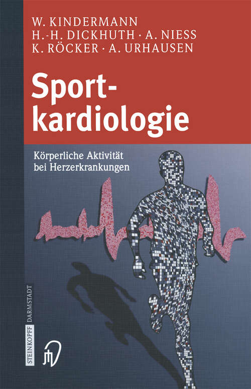 Book cover of Sportkardiologie: Körperliche Aktivität bei Herzerkrankungen (2003)
