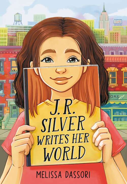 Book cover of J.R. Silver Writes Her World