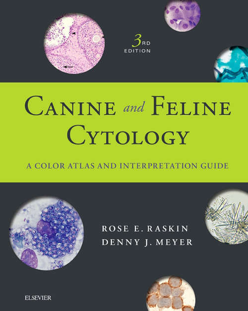 Book cover of Canine and Feline Cytology - E-Book: A Color Atlas and Interpretation Guide (2)