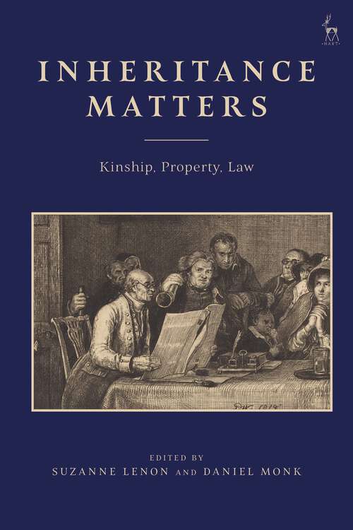 Book cover of Inheritance Matters: Kinship, Property, Law