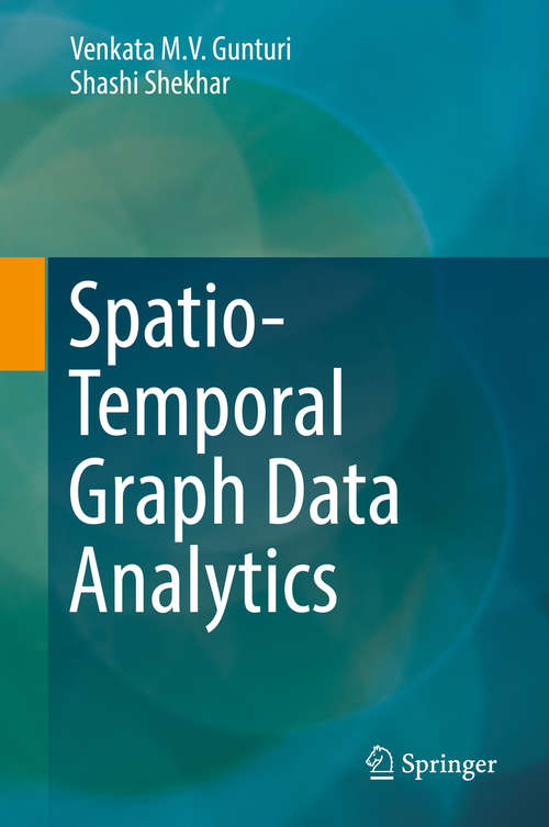 Book cover of Spatio-Temporal Graph Data Analytics